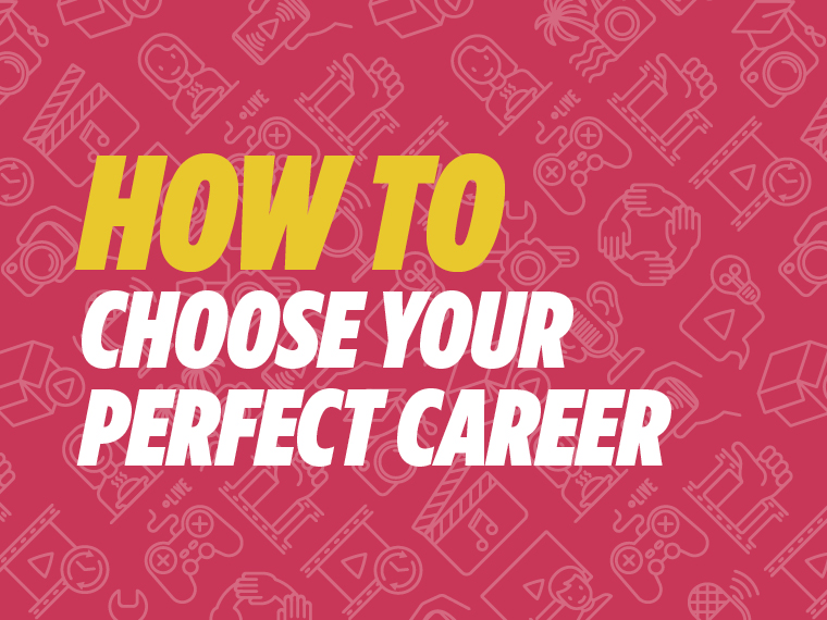 How to choose your perfect career